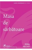 Masa de sarbatoare - Irina Nechit - Grupul Art