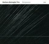 Songways | Stefano Battaglia, Stefano Battaglia Trio, ECM Records