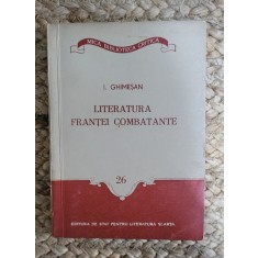 LITERATURA FRANTEI COMBATANTE-ION GHIMESAN