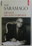 JURNALUL DIN ANUL NOBELULUI de JOSE SARAMAGO , 2021