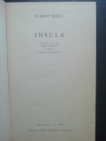 Myh 526f - ROBERT MERLE - INSULA - ED 1964