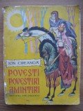 ION CREANGA - POVESTI POVESTIRI AMINTIRI (ilustratii de LIVIA RUSZ) - 1979