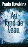 Au fond de l&#039;eau | Paula HAWKINS