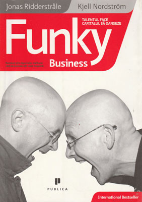 Funky business (Jonas Ridderstrale, Kjell Nordstrom) foto