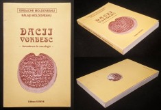 DACII VORBESC. INTRODUCERE in TRACOLOGIE &ndash; Iordache, Balas Moldoveanu 330 pag ilustratii harti Istorie Epigrafie Lingvistica Argeologie &quot;Paleografie&quot;