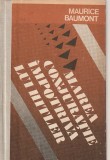 MAURICE BAUMONT - MAREA CONJURATIE IMPOTRIVA LUI HITLER