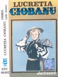 Caseta audio: Lucreția Ciobanu &lrm;&ndash; Pleacă oile la munte ( Electrecord STC482 )