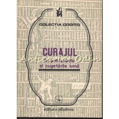 Curajul In Proverbe Si Cugetarile Lumii - Stela Iancu, Irina Iancu