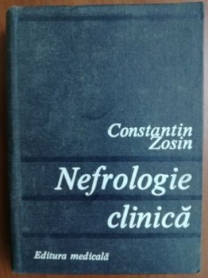 Nefrologie clinica- Constantin Zosin foto