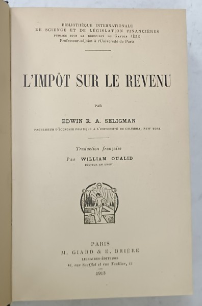 L &#039;IMPOT SUR LE REVENU par EDWIN R.A. SELIGMAN , 1913