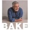 Bake: My Best Ever Recipes for the Classics