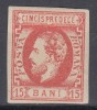 ROMANIA 1872 LP 32 REGELE CAROL I CU BARBA 15 BANI ROSU GUMA ORIGINALA SARNIERA, Nestampilat