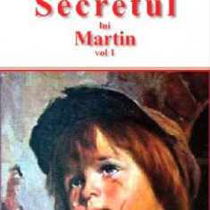 Secretul lui Martin vol 1 - Eugene Sue