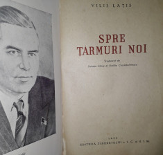 Vilis Latis - Spre tarmuri noi foto