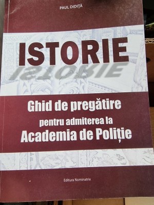 Paul Didita - Ghid de pregatire pentru admiterea la Academia de Politie foto