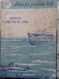 Sunete Care Nu Se Aud. Ultrasunetele - B.B. Kudreavtev, 1956, Cartea Rusa, Fizica, Romana, 138 Pagini