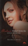 Richelle Mead - Academia vampirilor