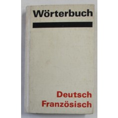 WORTERBUCH - DEUTSCH - FRANZOSISCH von GISELA LIEBOLD und HARALD LIEBOLD , 1983