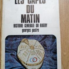 GEORGES PASTRE Les Capes du Matin: Histoire Generale du Rugby, 1970 - autographe