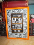 Cumpara ieftin ERIC TAPPE - SCRISORI DIN BUCURESTI ( 1944 - 1946 ) , CLUJ-NAPOCA , 2006 *