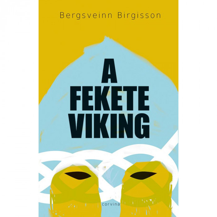 A fekete viking - Bergsveinn Birgisson