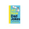All New Dad Jokes: From the Instagram Sensation @dadsaysjokes, 2014