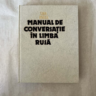 Sima Borlea - Manual de conversatie in limba rusa foto