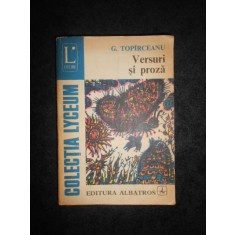 GEORGE TOPARCEANU - VERSURI SI PROZA