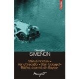 G Simenon - Steaua nordului * Hanul &amp;icirc;necaților * Stan ucigașul ... foto