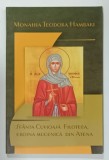 SFANTA CUVIOASA FILOTEEA , EROINA MUCENICA DIN ATENA de MONAHIA TEODORA HAMBAKI , 2008