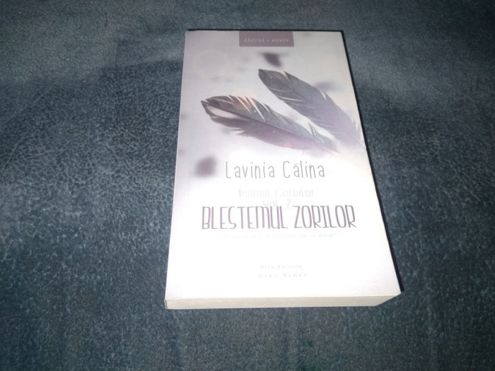 LAVINIA CALINA - BLESTEMUL ZORILOR