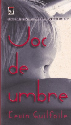 Kevin Guilfoile - Joc de umbre foto