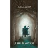 A Hal&aacute;l kocsisa - Selma Lagerl&ouml;f