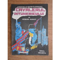 Georges Mahaut - Cavalerul intunericului