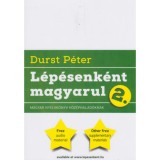 L&eacute;p&eacute;senk&eacute;nt magyarul 2. - (fel&uacute;j&iacute;tott) - Durst P&eacute;ter