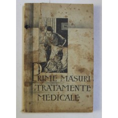 PRIME MASURI SI TRATAMENTE MEDICALE SPRE PREVENIREA SI COMBATEREA BOLILOR ED. III - 26 000