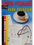 Kristine Lazar - Limba germana fara profesor (editia 1997)