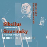 Sibelius: Symphony No. 5 / Stravinsky: The Firebird (Suite) | Sergiu Celibidache, Munchner Philharmoniker