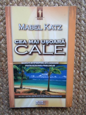 Mabel Katz - Cea mai usoara cale foto