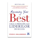 Becoming your Best: Cele 12 principii ale liderilor de succes
