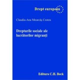 Drepturile sociale ale lucratorilor migranti - Claudia-Ana Moarcas Costea