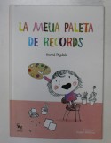 La Meua Paleta de Records - Berni Pajdak, Zeque Bracco, Editie Portugheza, Coperta Cartonata, 30 Pagini, Carte Copii, Povesti Ilustrate