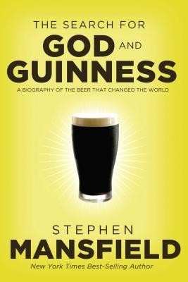 The Search for God and Guinness: A Biography of the Beer That Changed the World foto