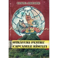 Otravuri Pentru Capcanele Risului - Costel Pricopie