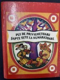 Pui de privighetoare. Sapte sute la numaratoare. Cantece populare si jocuri distractive ucrainene pt. prescolari, 1984