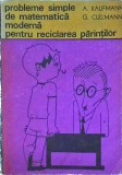A. Kaufmann - Probleme simple de matematica moderna pentru reciclarea parintilor