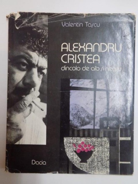 ALEXANDRU CRISTEA DINCOLO DE ALB SI NEGRU de VALENTIN TASCU , 1979