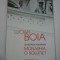 SUVERANII ROMANIEI MONARHIA, O SOLUTIE? - LUCIAN BOIA