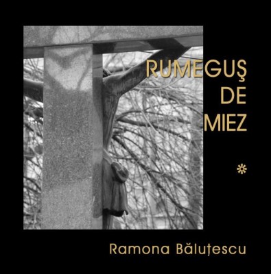 Rumegus de miez, Vol. I, II, III &amp;ndash; Ramona Balutescu foto