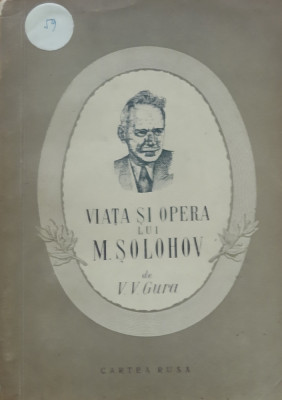 Viața și Opera lui M. Solohov - V. V. Gura, 1957 foto